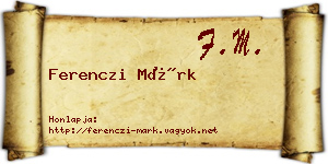 Ferenczi Márk névjegykártya